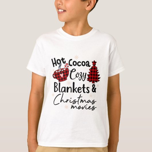 Hot Cocoa Cozy Blankets Christmas Movies Buffalo P Tシャツ (正面)