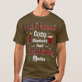 Hot Cocoa Cozy Blankets Christmas Movies Red Tシャツ