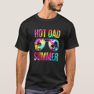 Hot Dad Summer Sunglasses Tie Dye Fathers Day Tシャツ