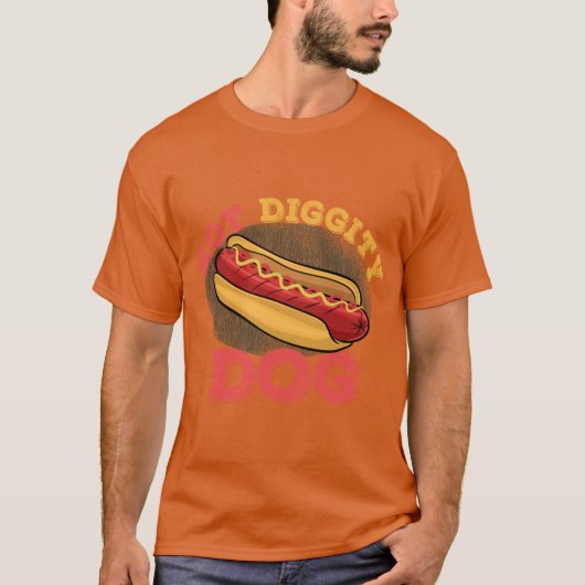 Hot Diggity Dog gift Tシャツ (正面)
