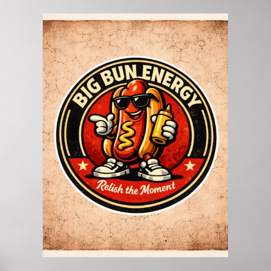 Hot Dog - Big Bun Energy - Foodie Fiends ポスター (正面)