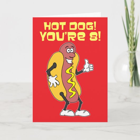 Hot Dog! You're 8! 8th Birthday カード (正面)