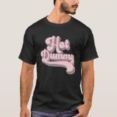 Hot Dummy   Self Deprecating Beautiful People Dumm Tシャツ (正面)