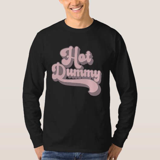 Hot Dummy   Self Deprecating Beautiful People Dumm Tシャツ (正面)