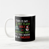 Hot Flash Ugly Christmas Shirt Too Warm Menopause コーヒーマグカップ (左)