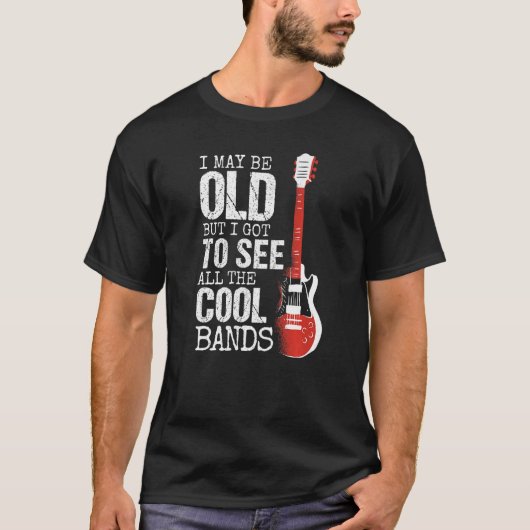Hot Guitar Guitarist I may be old butu2026Statemen Tシャツ (正面)