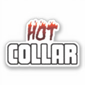 Hot In the Collar シール (正面)