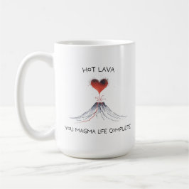 Hot Lava/U Magma Life Complete - Cute Geology Pun コーヒーマグカップ