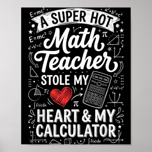 Hot Math Teacher Stole My Calculator Chalkboard Va ポスター (正面)