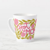 Hot Momma Mother's Day Latte Mug カフェラテマグ (左アングル)