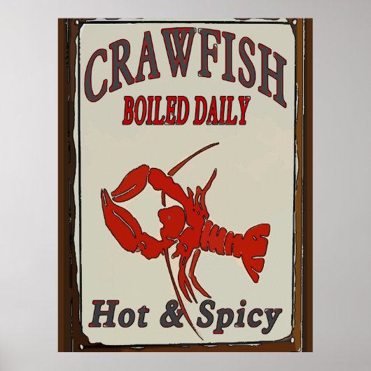 Hot N Spicy Boiled Crawfish Sign ポスター (正面)