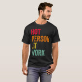Hot Person At Work  4 Tシャツ (正面フル)