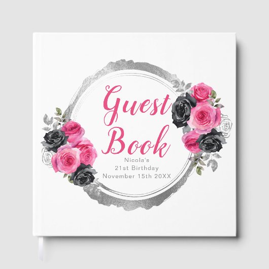 Hot Pink and Silver Elegant Flowers Birthday Party ゲストブック (正面)