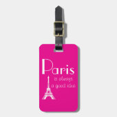 Hot Pink Custom Name Paris is always a good idea ラゲッジタグ (正面縦)