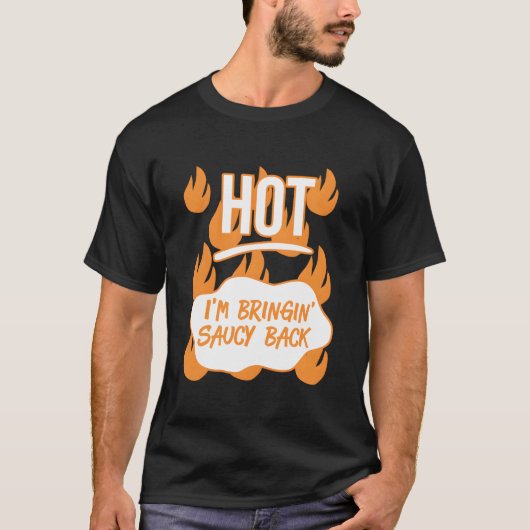 Hot Sauces Halloween S I'M Bringing Saucy Back Tシャツ (正面)