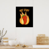 Hot Stuff Funny Red Hot Chilli Pepper Pun Dark BG ポスター (キッチン)