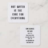 Hot water is the cure for everything スクエア名刺 (正面/裏面)