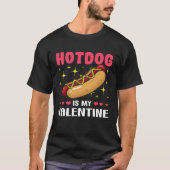 Hotdog is My Valentine Valentine's Day Tシャツ (正面)