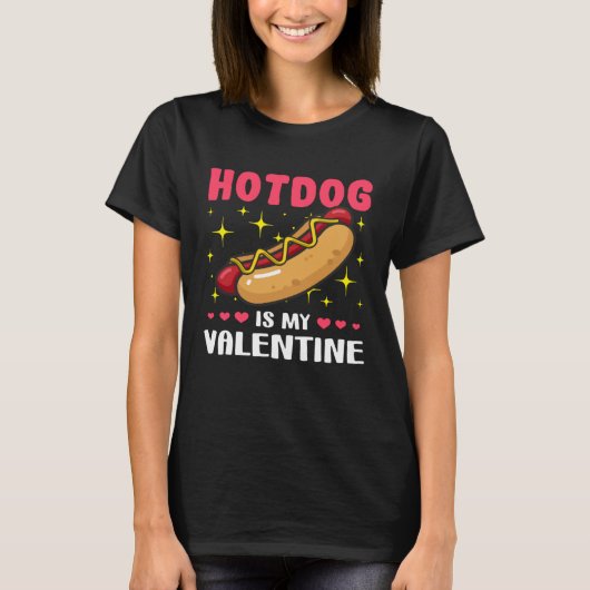Hotdog is My Valentine  Valentine's Day Tシャツ (正面)