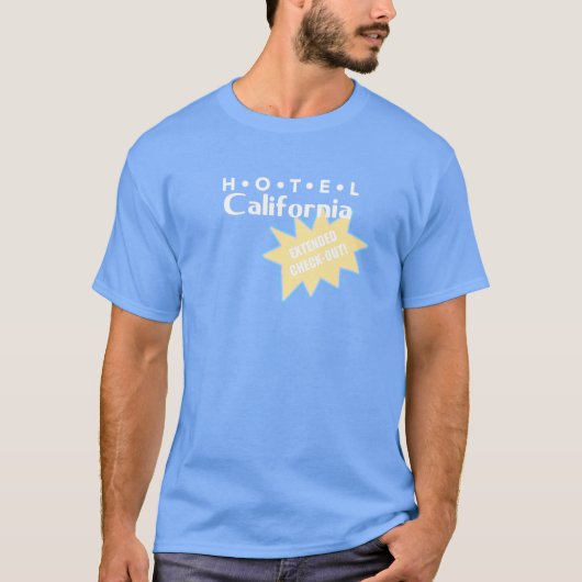 HOTEL CALIFORNIA：延長チェックアウトTシャツ Tシャツ (正面)