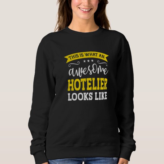 Hotelier Job Title Employee Funny Worker Professio スウェットシャツ (正面)