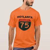 HotlantaアトランタジョージアI-75の州連帯の印 Tシャツ (正面)