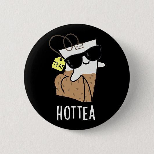 Hottea Funny Hot Tea Pun Dark BG 缶バッジ (正面)