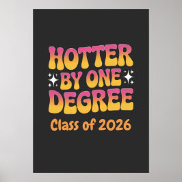 Hotter By One Degree Graduation 2026  ポスター
