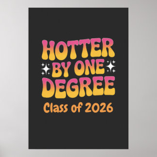 Hotter By One Degree Graduation 2026  ポスター