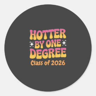Hotter By One Degree Graduation 2026  ラウンドシール