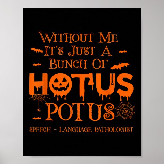 Hotus Potusのスピーチ言語Pの束にすぎない ポスター (正面)