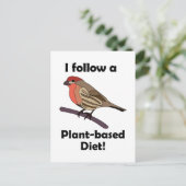 House Finch I Follow Plant-Based Diet Funny Bird ポストカード (スタンド正面)