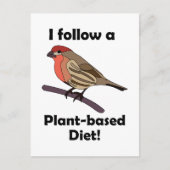 House Finch I Follow Plant-Based Diet Funny Bird ポストカード (正面)