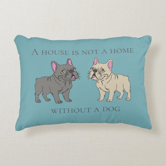 House is not a home without a dog アクセントクッション (正面)