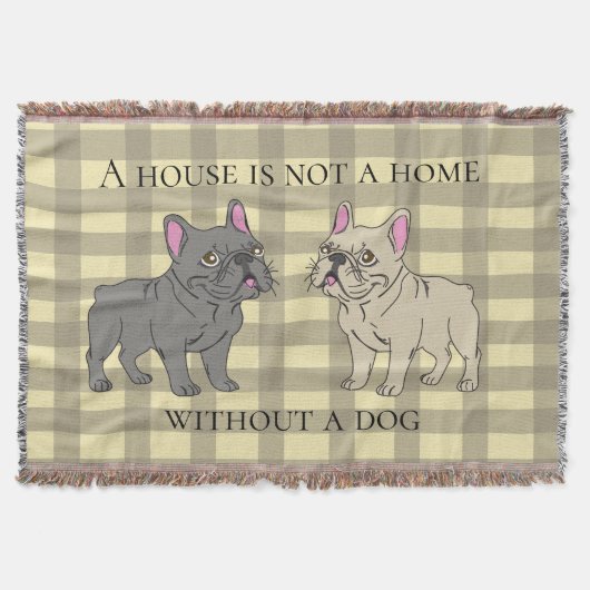 House is not a home without a dog スローブランケット (正面)