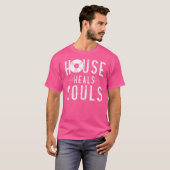 House Music Heals Souls - Edm Dj引用文 Tシャツ (正面フル)