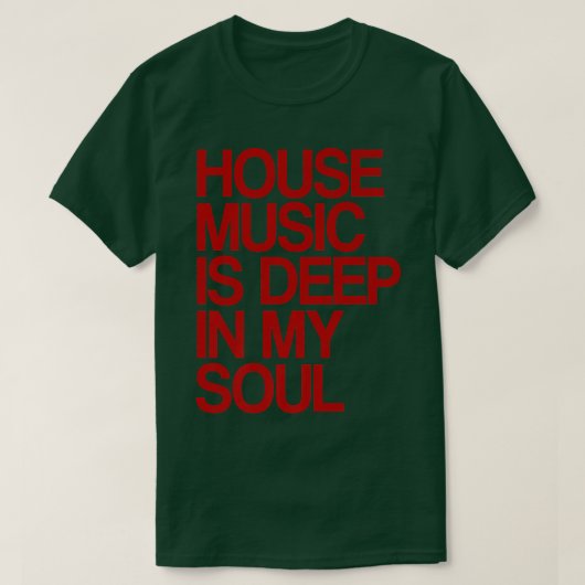House Music Is Deep In My Soul Rave Festival1138 Tシャツ (デザイン正面)