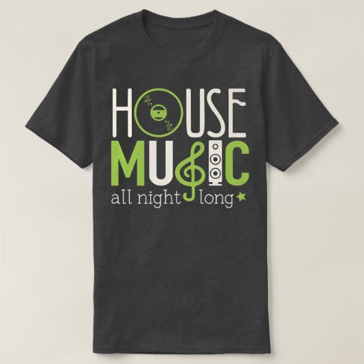 House Music Lover Shirt House Music All Night Long Tシャツ (デザイン正面)