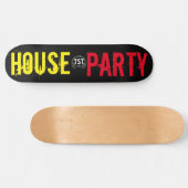 HOUSE PARTY  / TST スケートボード (横)