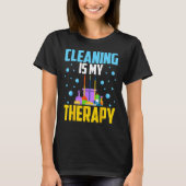 Housekeeping House Keeper Cleaning Is My Therapy Tシャツ (正面)