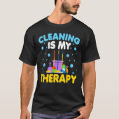 Housekeeping Housekeeper Cleaning Is My Therapy Tシャツ (正面)