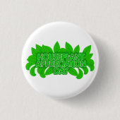 Houseplant Appreciation Day Leaves  Plant Lover 缶バッジ (正面)