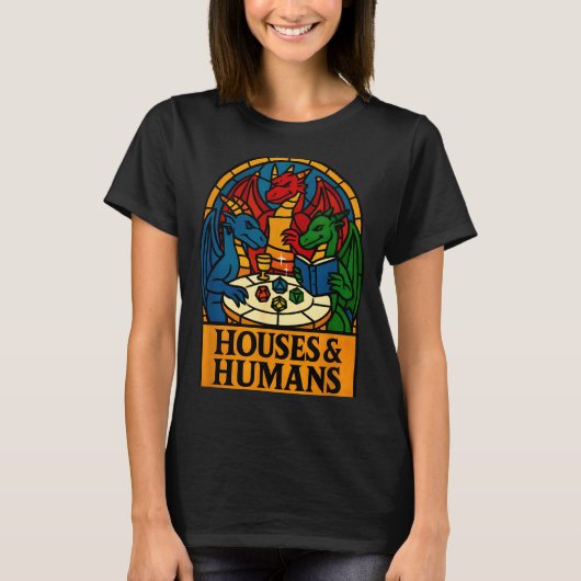 Houses And Humans Funny Rpg Nerdy Gamers Men Women Tシャツ (正面)