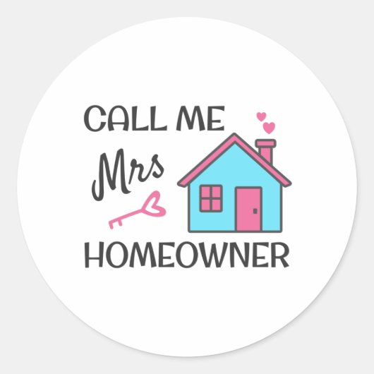 Housewarming party Call me Mrs Homeowner ラウンドシール (正面)