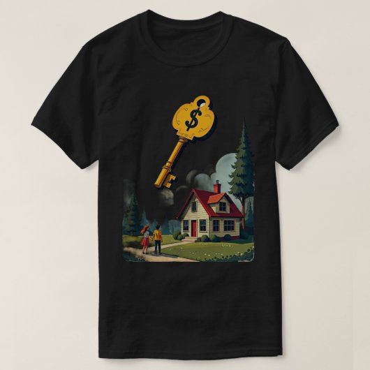 Housing Crisis Real Estate Dream House Affordabili Tシャツ (デザイン正面)