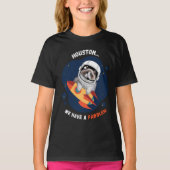 Houston我々は問題のTシャツを持っている Tシャツ (正面)