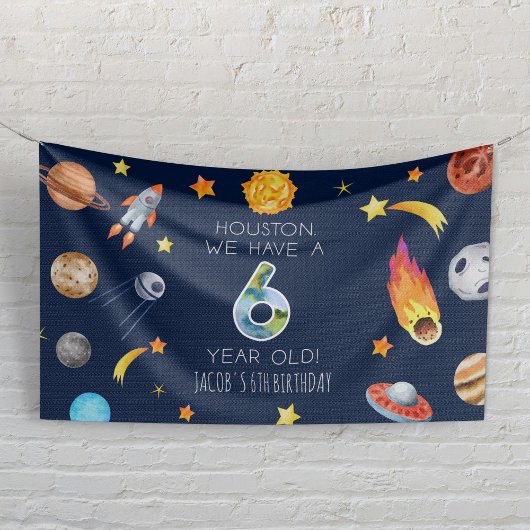 Houston We Have A 6 Year Old 6th Birthday Party 横断幕