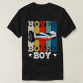 HoverboardをテーマにしたGift for Boy Kids Hover Board Tシャツ (デザイン正面)