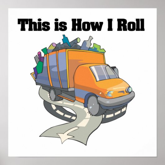 How 転が I ( Garbage Truck) ポスター (正面)