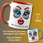 How Are You? Add Name Message, Fabulous Eyes Face マグカップ